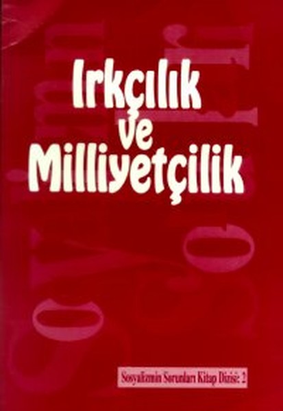 Sosyalizmin Sorunları Kitap Dizisi Sayı:2 Irkçılık ve Milliyetçilik.pdf