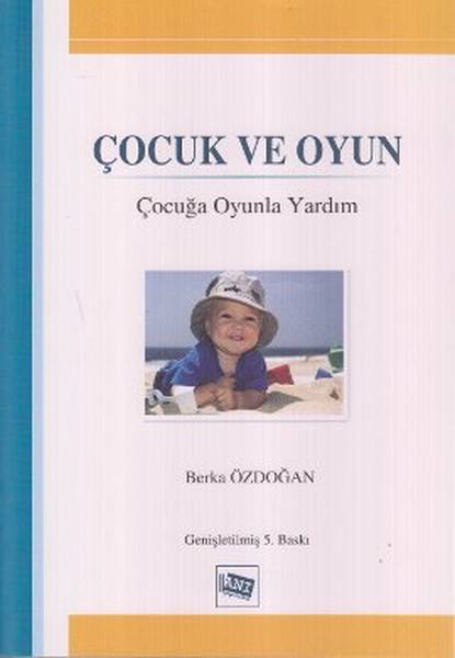 Çocuk ve Oyun: Çocuğa Oyunla Yardım.pdf