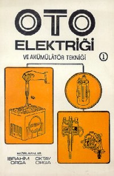 Oto Elektriği ve Akümülatör Tekniği2 Cilt Takım.pdf
