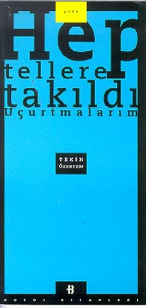 Hep Tellere Takıldı Uçurtmalarım.pdf