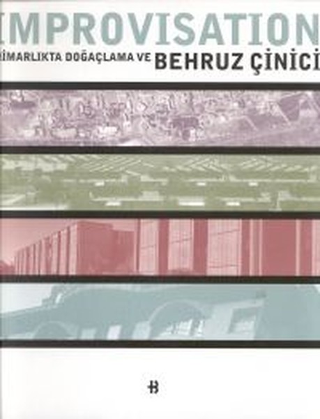 Improvisation Mimarlıkta Doğaçlama ve Behruz Çinici.pdf