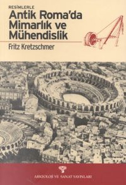 Resimlerle Antik Romada Mimarlık ve Mühendislik.pdf