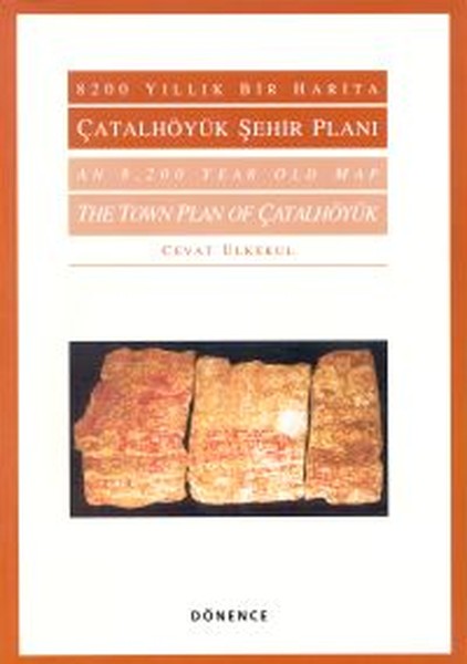 8200 Yıllık Bir Harita Çatalhöyük Şehir Planı.pdf