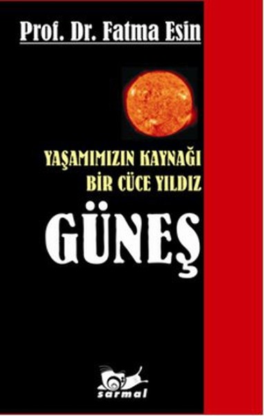 Güneş Yaşamımızın Kaynağı Bir Cüce Yıldız.pdf