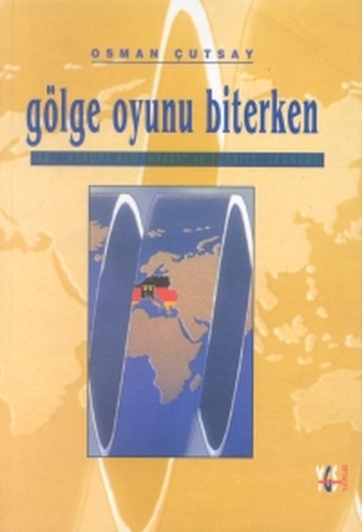 Gölge Oyunu BiterkenAB, Avrupa Almanyası ve Türkiye: Ekonomi.pdf