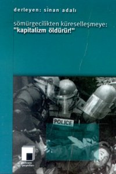 Sömürgecilikten Küreselleşmeye:Kapitalizm Öldürür!.pdf