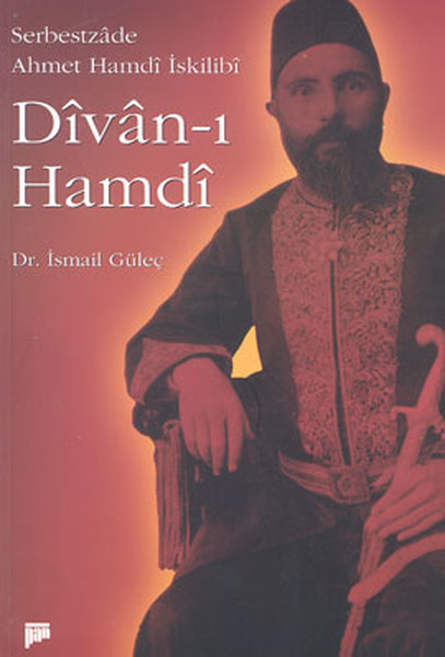 Divan - ı Hamdi(Serbestzade Ahmet Hamdi İskilibi).pdf