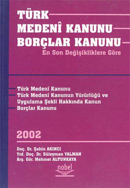 Türk Medeni Kanunu Borçlar Kanunu (En Son değişikliklere Göre).pdf