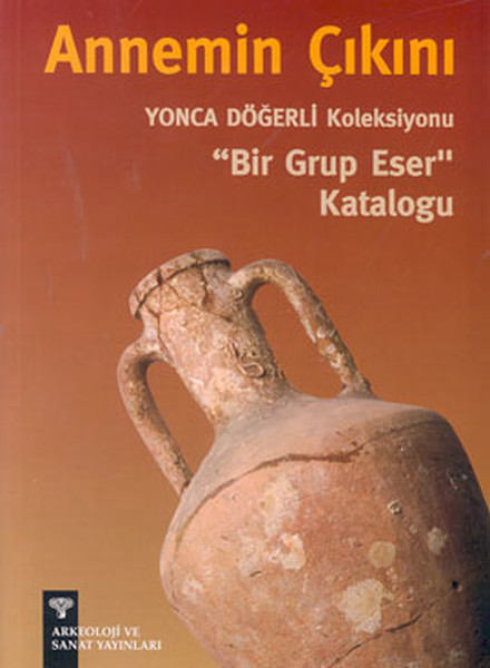 Annemin Çıkını - Yonca Döğerli KoleksiyonuBir Grup Eser Kataloğu.pdf