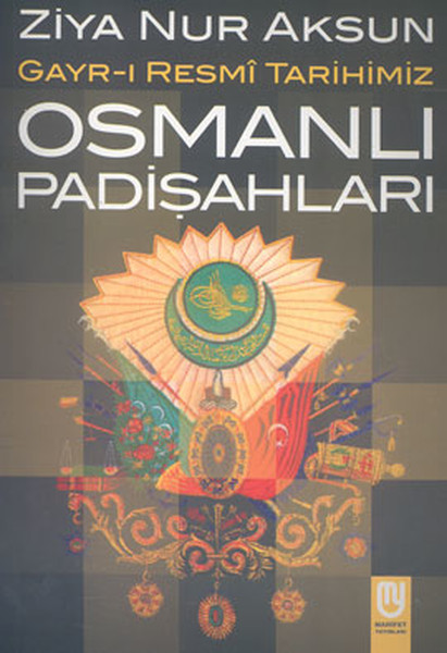 Osmanlı Padişahları Gayr-ı Resmi Tarihimiz.pdf
