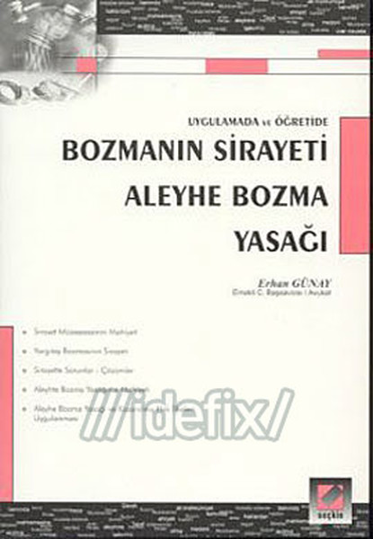 Bozmanın Sirayeti - Aleyhe Bozma Yasağı.pdf