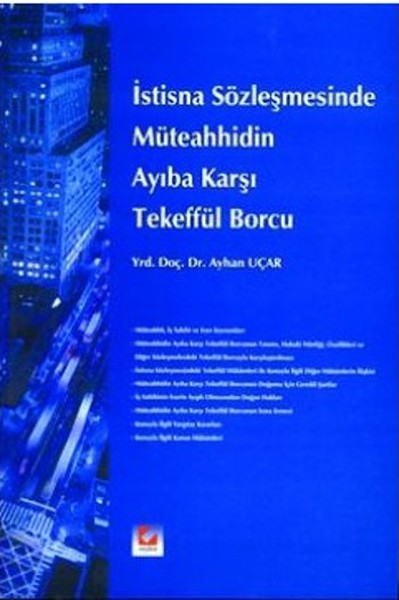 İstisna Sözleşmesinde Müteahhidin Ayıba Karşı Tekeffül Borcu.pdf