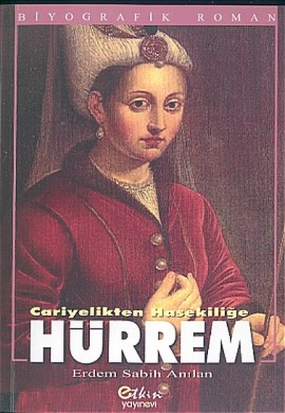 Cariyelikten Hasekiliğe Hürrem.pdf