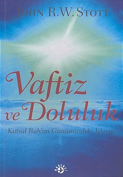 Vaftiz ve DolulukKutsal Ruhun Günümüzdeki İşleyişi.pdf