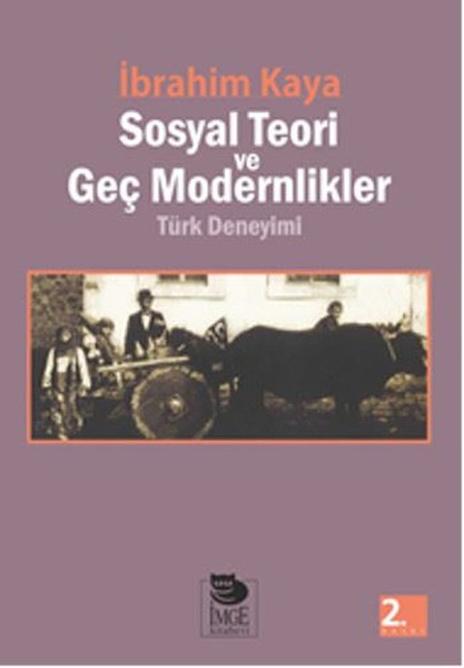 Sosyal Teori ve Geç Modernlikler Türk Deneyimi.pdf