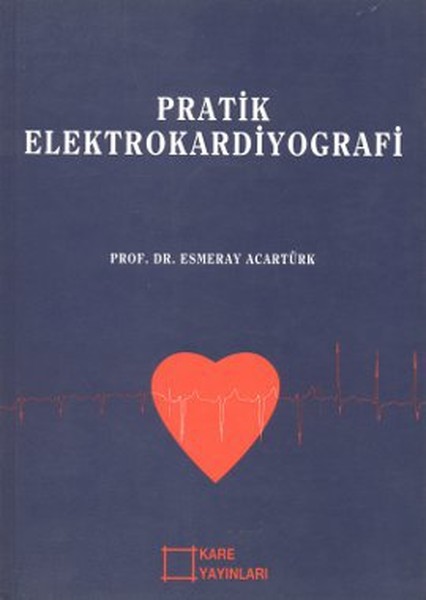 Pratik Elektrokardiyografi.pdf