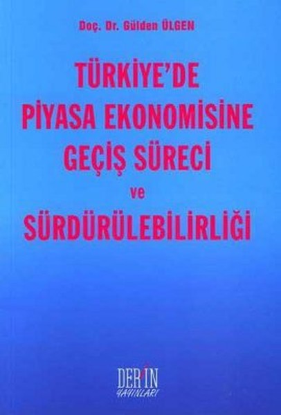 Türkiyede Piyasa Ekonomisine Geçiş Süreci ve Sürdürülebilirliği.pdf
