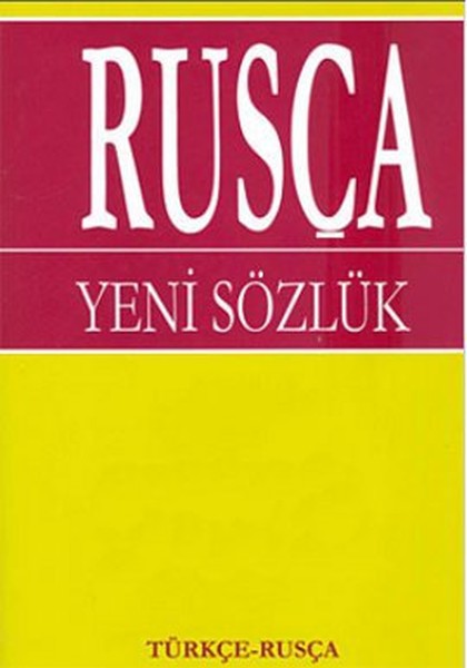 Rusça Yeni SözlükTürkçe - Rusça.pdf