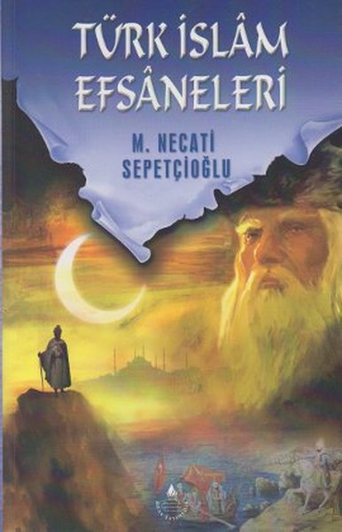 Türk İslam Efsaneleri.pdf
