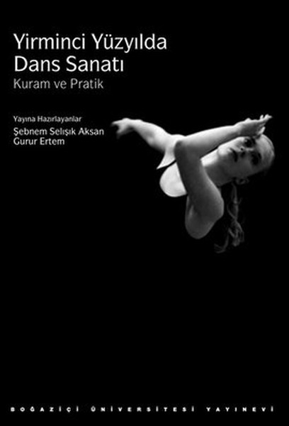 Yirminci Yüzyılda Dans Sanatı: Kuram ve Pratik.pdf
