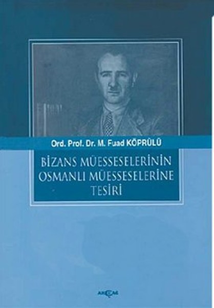 Bizans Müesselerinin Osmanlı Müesseselerine Tesiri.pdf