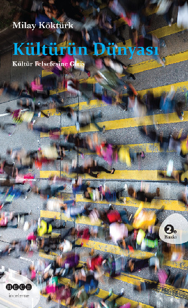 Kültürün Dünyası Kültür Felsefesine Giriş.pdf