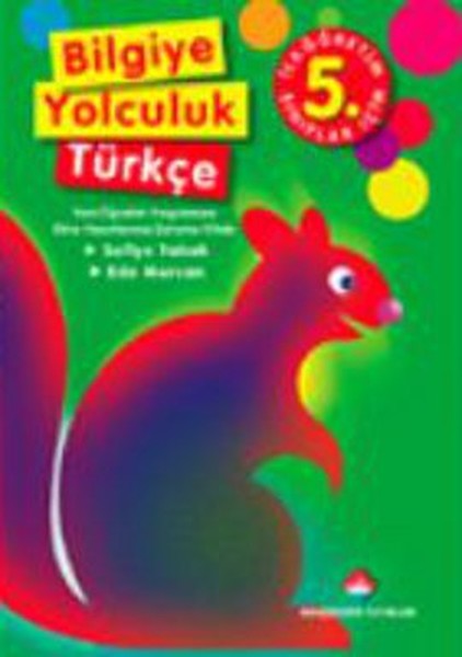 Bilgiye YolculukTürkçe İlköğretim 5. Sınıflar İçin.pdf
