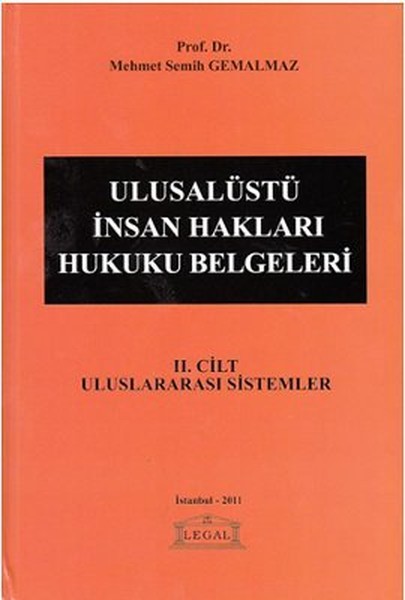 Ulusalüstü İnsan Hakları Hukuku Belgeleri 2. Cilt: Uluslararası Sistemler.pdf