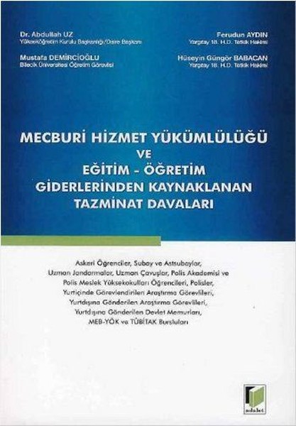 Mecburi Hizmet Yükümlülüğü ve Eğitim - Öğretim Giderlerinden Kaynaklanan Tazminat Davaları.pdf