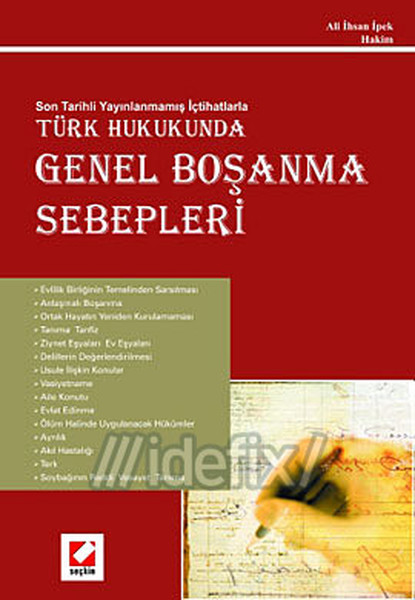 Son Tarihli Yayınlanmamış İçtihatlarla Türk Hukukunda Genel Boşanma Sebepleri.pdf