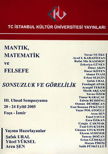 Mantık, Matematik ve Felsefe 3. Ulusal Sempozyumu: Sonsuzluk ve Görelilik.pdf