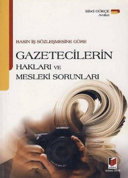 Basın İş Sözleşmesine Göre Gazetecilerin Hakları ve Mesleki Sorunları.pdf
