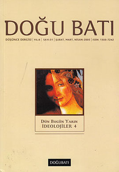 Doğu Batı Düşünce Dergisi Sayı: 31 - Dün Bugün Yarın İdeolojiler 4.pdf