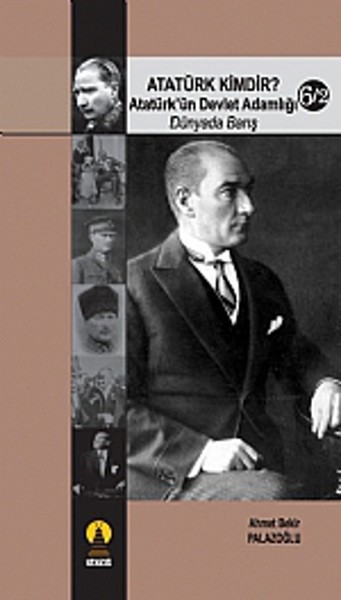 Atatürk Kimdir? Atatürkün Devlet Adamlığı - Dünyada Barış 6-2.pdf