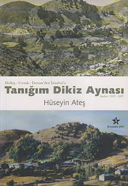 Melkiş - Cıvrak - Dersimden İstanbula Tanığım Dikiz Aynası.pdf