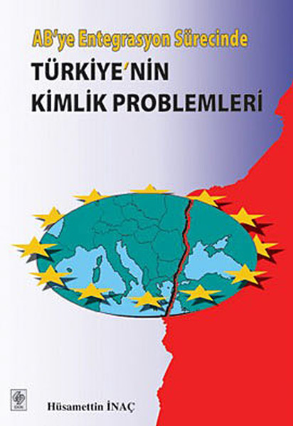 ABye Entegrasyon SürecindeTürkiyenin Kimlik Problemleri.pdf