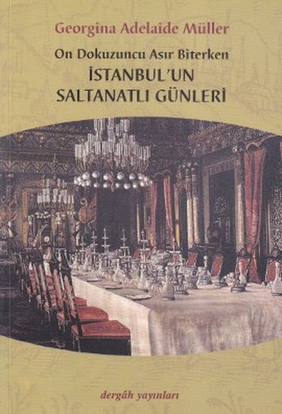 On Dokuzuncu Asır Biterken İstanbulun Saltanatlı Günleri.pdf