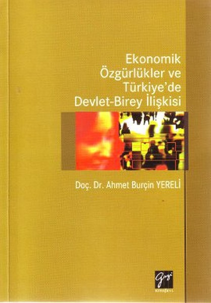 Ekonomik Özgürlükler ve Türkiyede Devlet-Birey İlişkisi.pdf