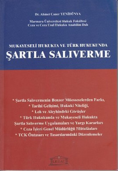 Mukayeseli Hukukta ve Türk Hukukunda Şartla Salıverme.pdf