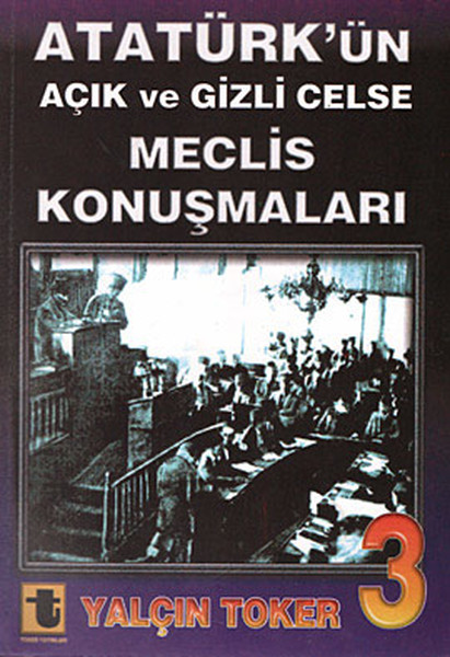 Atatürkün Açık ve Gizli Celse Meclis Konuşmaları 3.pdf