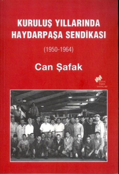 Kuruluş Yıllarında Haydarpaşa Sendikası (1950-1964).pdf