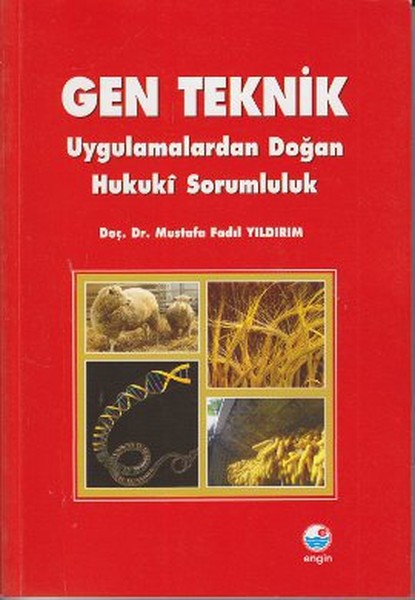 Gen Teknik - Uygulamalardan Doğan Hukuki Sorumluluk.pdf