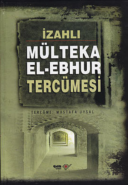 İzahlı Mülteka El-Ebhur Tercümesi - 4 Cilt Takım.pdf