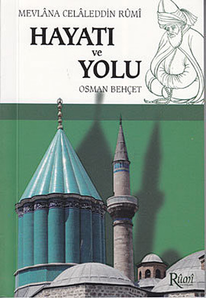 Mevlana Celaleddin Rumi Hayatı ve Yolu (Cep Boy).pdf