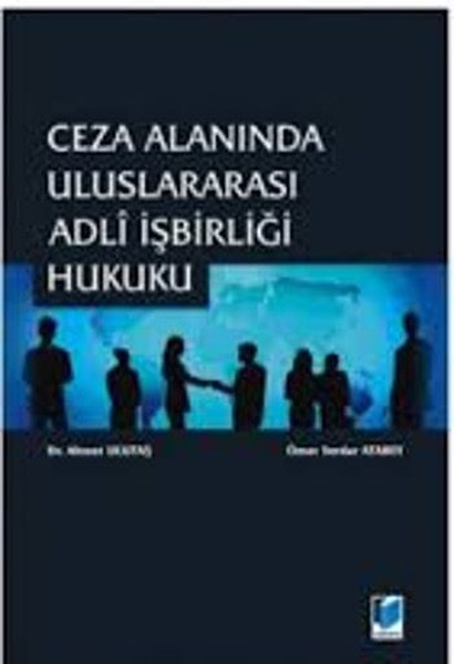 Ceza Alanında Uluslararası Adli İşbirliği Hukuku.pdf