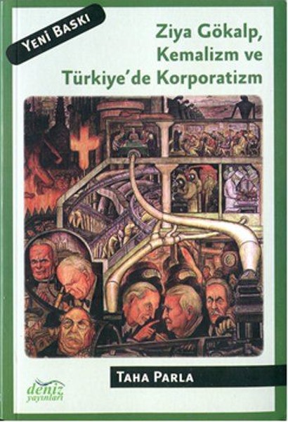 Ziya Gökalp,Kemalizm ve Türkiyede Korporatizm.pdf