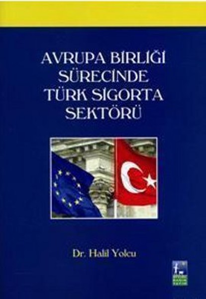 Avrupa Birliği Sürecinde Türk Sigorta Sektörü.pdf
