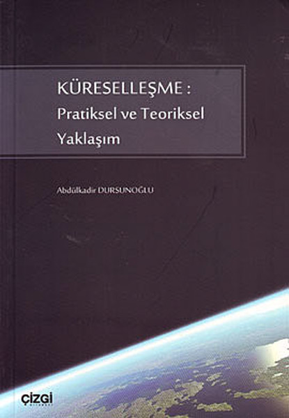 Küreselleşme: Pratiksel ve Teoriksel Yaklaşım.pdf