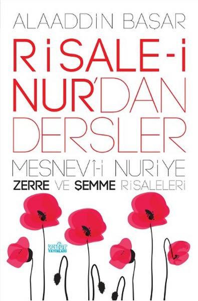 Risale-i Nurdan Dersler 1 - Mesnevi-i Nuriye Zerre ve Şemme Risaleleri.pdf
