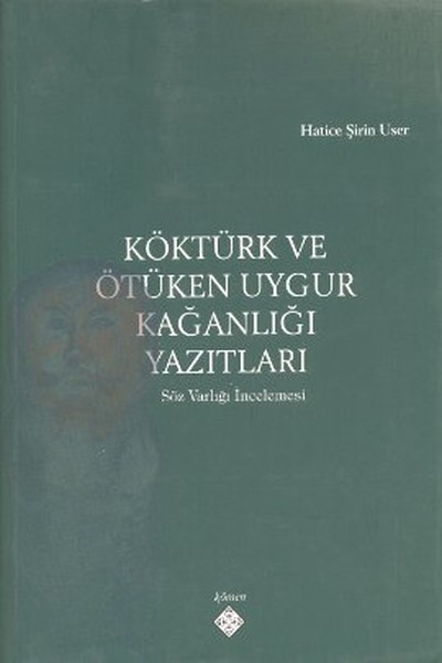 Köktürk ve Ötüken Uygur Kağanlığı Yazıtları.pdf